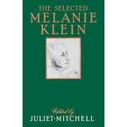 Selected Melanie Klein (Paperback)