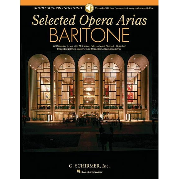 Selected Opera Arias: Baritone Edition