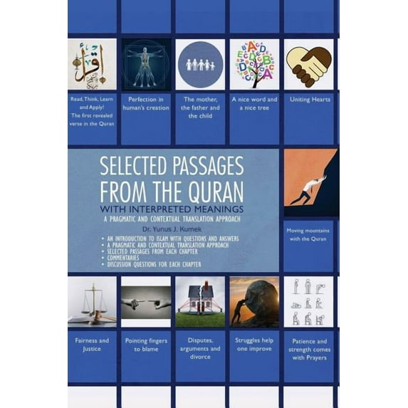 Selected Passages from the Quran with Interpreted Meanings: A Pragmatic and Contextual Translation Approach, (Paperback)