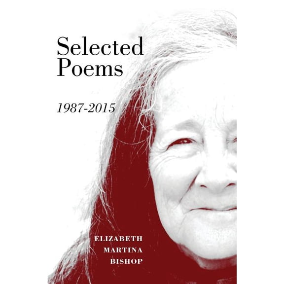 Selected Poems 1987-2015, (Paperback)