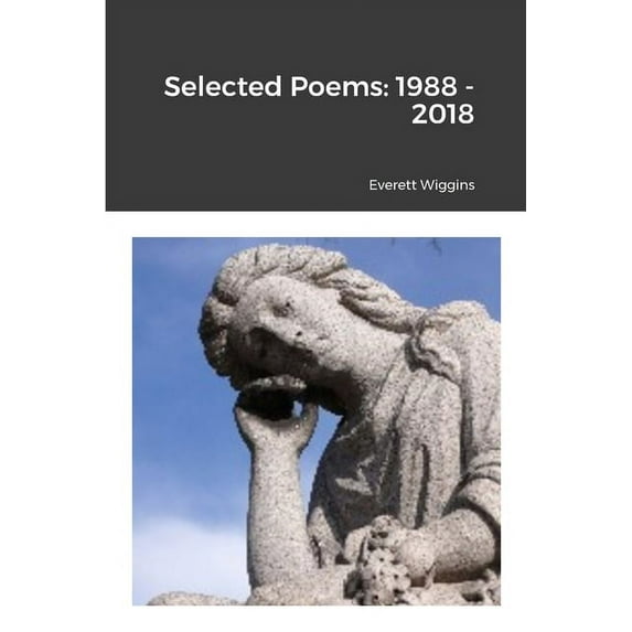 Selected Poems: 1988 - 2018 (Paperback)