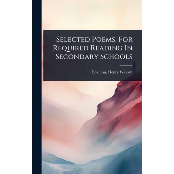 Selected Poems, For Required Reading In Secondary Schools, (Hardcover)