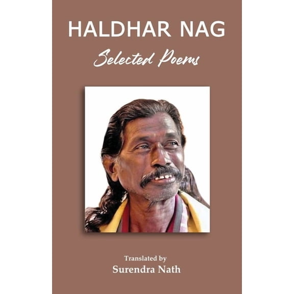 Selected Poems of Haldhar Nag, (Paperback)