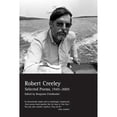 thumbnail image 1 of Pre-Owned Selected Poems of Robert Creeley, 1945-2005 (Paperback) 0520251962 9780520251960, 1 of 1