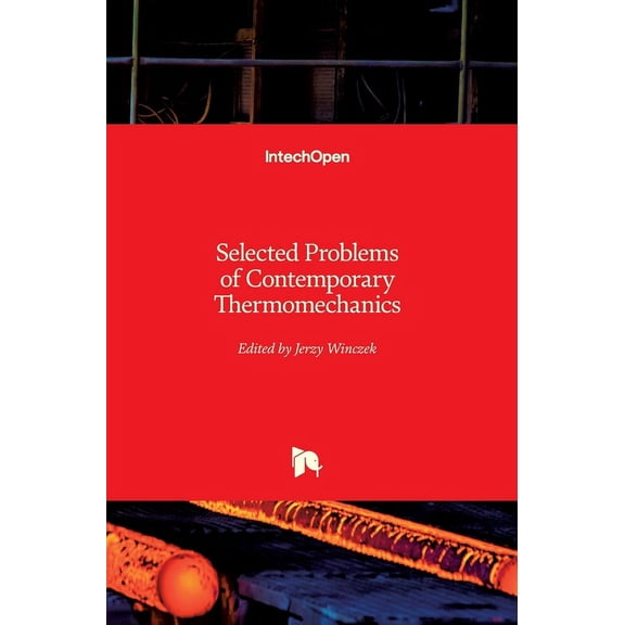Selected Problems of Contemporary Thermomechanics (Hardcover)