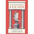 thumbnail image 1 of Selected Satires of Lucian, (Paperback), 1 of 1