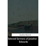 Selected Sermons of Jonathan Edwards Paperback