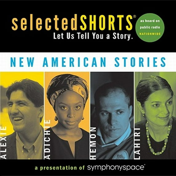 Pre-Owned Selected Shorts: New American Stories (Audiobook) by Jhumpa Lahiri, Sherman Alexie, Chimamanda Ngozi Adichie