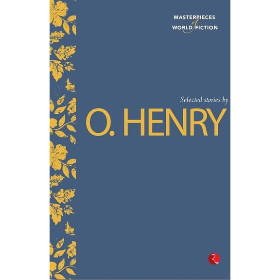 Selected Stories by O. Henry, (Paperback)
