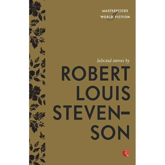 Selected Stories by Robert Louis Stevenson, (Paperback)