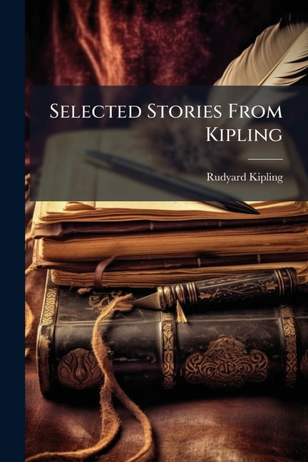 Selected Stories From Kipling (Paperback)