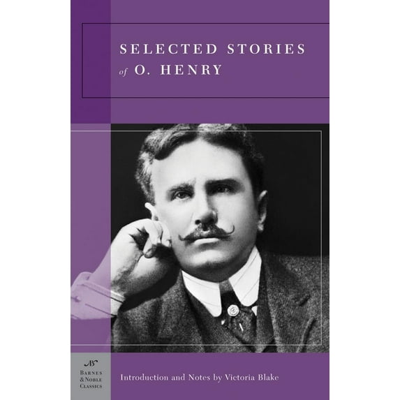 Selected Stories of O. Henry (Barnes & Noble Classics Series)