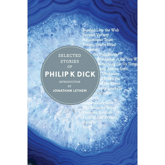Selected Stories of Philip K. Dick, (Hardcover)