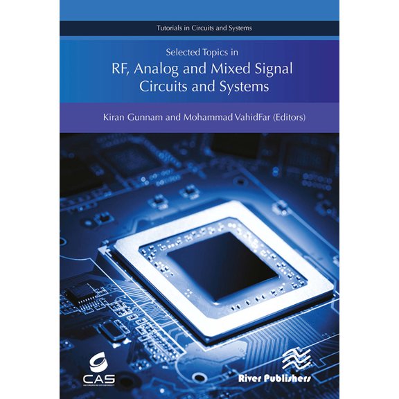 Selected Topics in Rf, Analog and Mixed Signal Circuits and Systems, (Paperback)