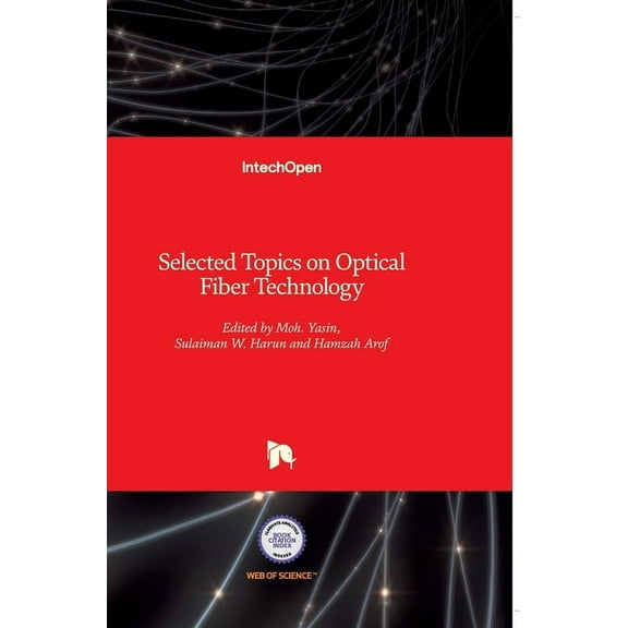 Selected Topics on Optical Fiber Technology (Hardcover)