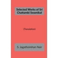 thumbnail image 1 of Selected Works of Sri Chattambi Swamikal, (Paperback), 1 of 1