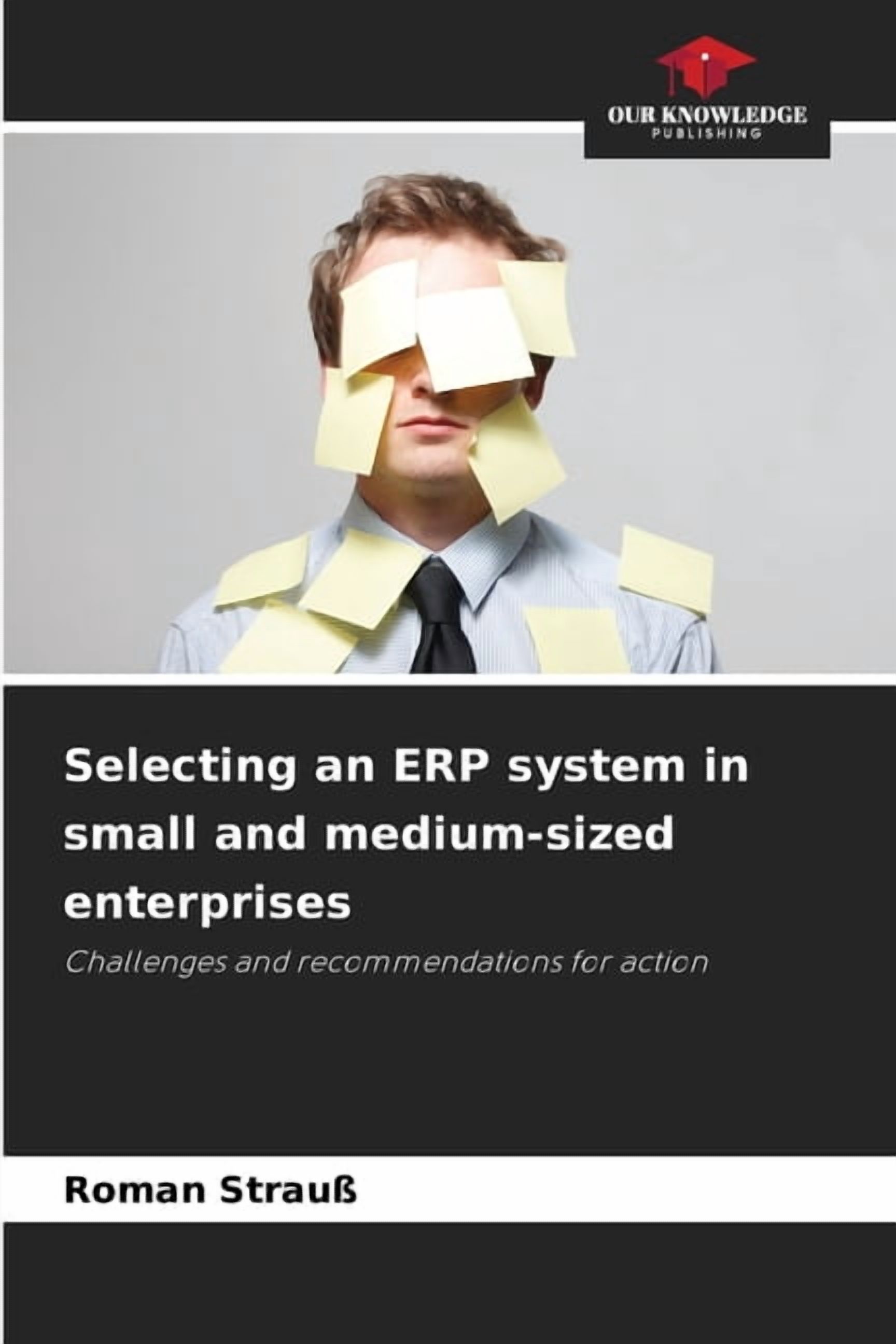 Selecting an ERP system in small and medium-sized enterprises, (Paperback)