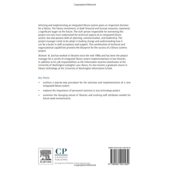 Pre-Owned Selecting and Implementing an Integrated Library System: The Most Important Decision You Will Ever Make [Paperback] Jost, Richard M