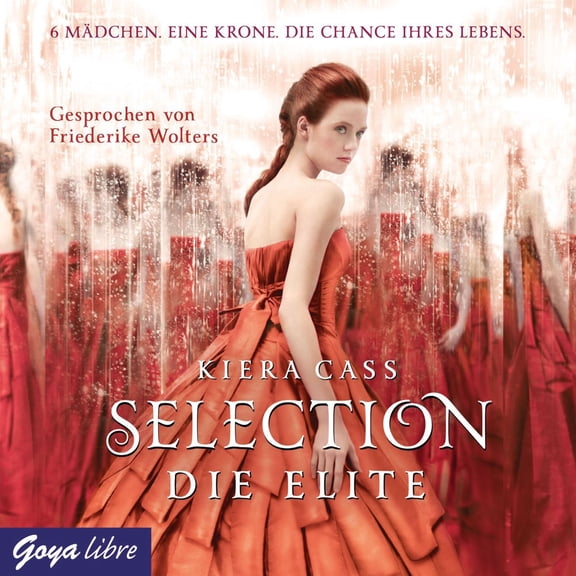 Selection. Die Elite - Audiobook