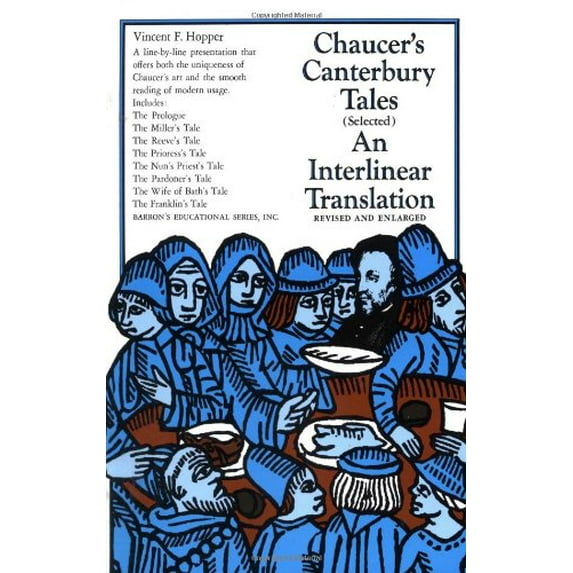Pre-Owned Chaucer's Canterbury Tales (Selected): An Interlinear Translation (Paperback) 0812000390 9780812000399
