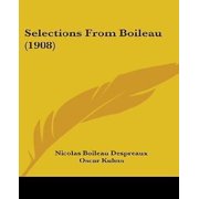 Selections from Boileau 1908 Paperback