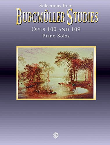 Selections from Burgmller Studies, Op. 100 and 109