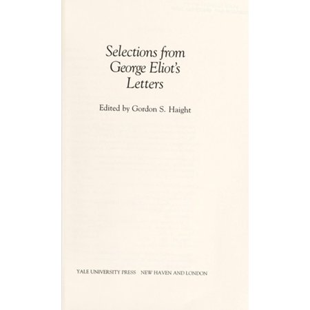 Pre-Owned Selections from George Eliot s Letters (Hardcover) 9780300033267