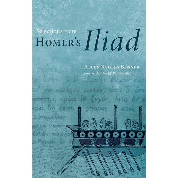 Oklahoma Series in Classical Culture Selections from Homer's Iliad, (Paperback)