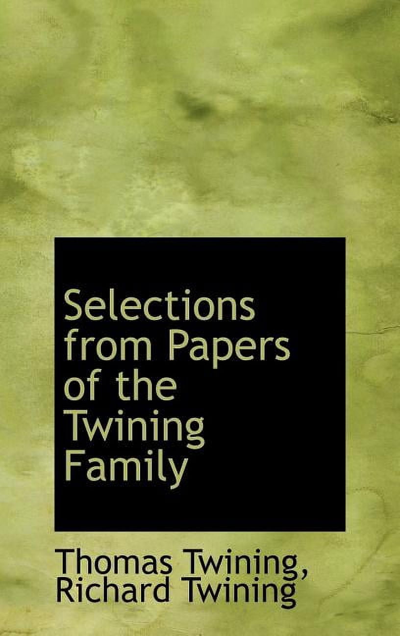 Selections from Papers of the Twining Family Hardcover