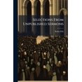 thumbnail image 1 of Selections From Unpublished Sermons (Paperback), 1 of 1