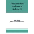 thumbnail image 1 of Selections from the records of the regality of Melrose (Volume II) 1662-1676, (Paperback), 1 of 1