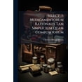 thumbnail image 1 of Selectus Medicamentorum Rationalis Tam Simplicium Quam Compositorum (Paperback), 1 of 1