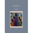 thumbnail image 1 of Selektiv: InterdisziplinÃ¤res Storytelling, (Paperback), 1 of 1