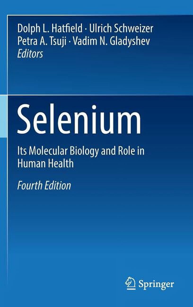 Selenium: Its Molecular Biology and Role in Human Health, (Hardcover)