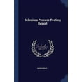 thumbnail image 1 of Selenium Process Testing Report (Paperback), 1 of 1