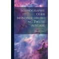 thumbnail image 1 of Selenographie oder Mondbeschreibung, zweite Ausgabe (Hardcover), 1 of 1