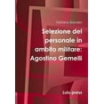 thumbnail image 1 of Selezione del personale in ambito militare: Agostino Gemelli, (Paperback), 1 of 1