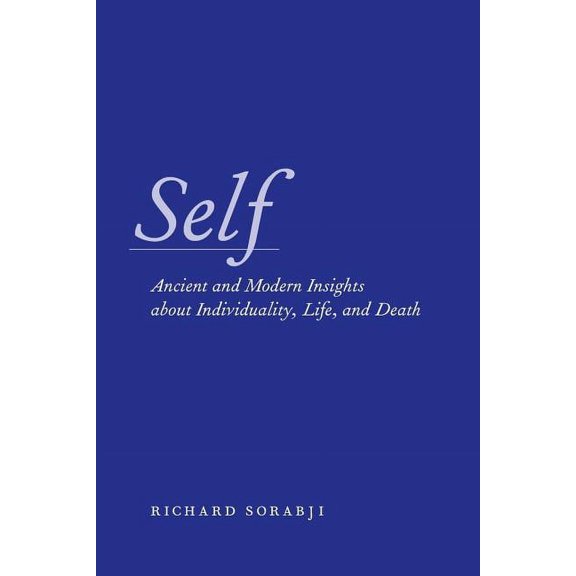 Self : Ancient and Modern Insights about Individuality, Life, and Death (Paperback)