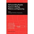 thumbnail image 1 of Self-Assembling Peptide Systems in Biology, Medicine and Engineering, (Hardcover), 1 of 1