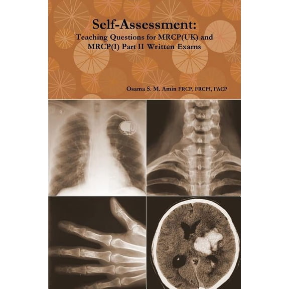 Self-Assessment: Teaching Questions for MRCP(UK) and MRCP(I) Part II Written Exams (Paperback)