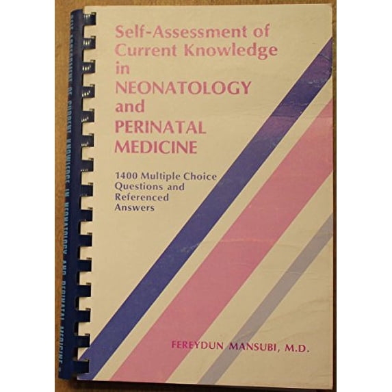 Pre-Owned Self-Assessment of Current Knowledge in Neonatology and Perinatal Medicine Edition: Reprint Paperback