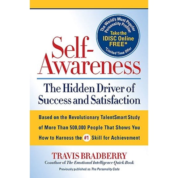 Pre-Owned Self-Awareness: The Hidden Driver of Success and Satisfaction (Paperback) 0399535314 9780399535314