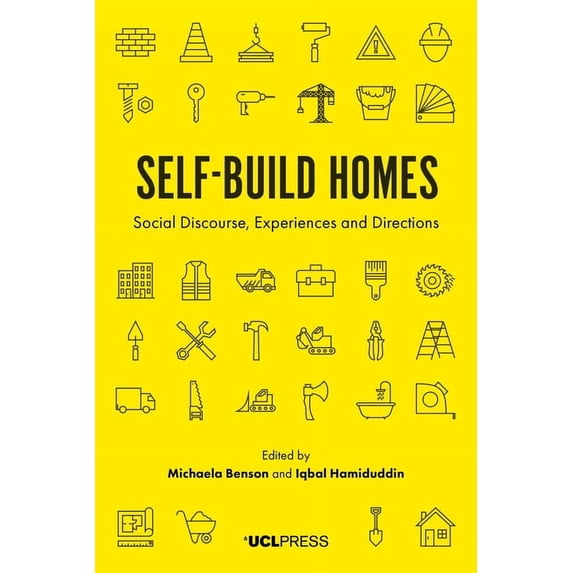 Self-Build Homes : Social Discourse, Experiences and Directions (Hardcover)