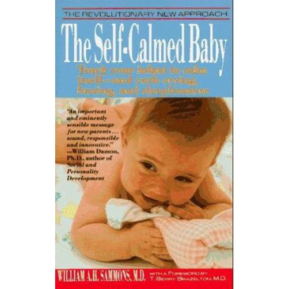 Pre-Owned The Self-Calmed Baby (Paperback) 0312924682 9780312924683