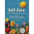 thumbnail image 1 of Self-Care - Reflect, Restructure, Reset, Renew: Make Actionable Changes to Prioritize Your Well-Being, (Paperback), 1 of 1