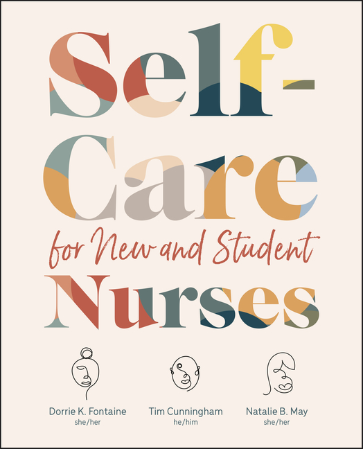 Self-Care for New and Student Nurses, (Paperback)