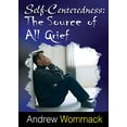thumbnail image 1 of Pre-Owned Self-Centeredness: The Source of All Grief (Paperback) 1606835238 9781606835234, 1 of 1