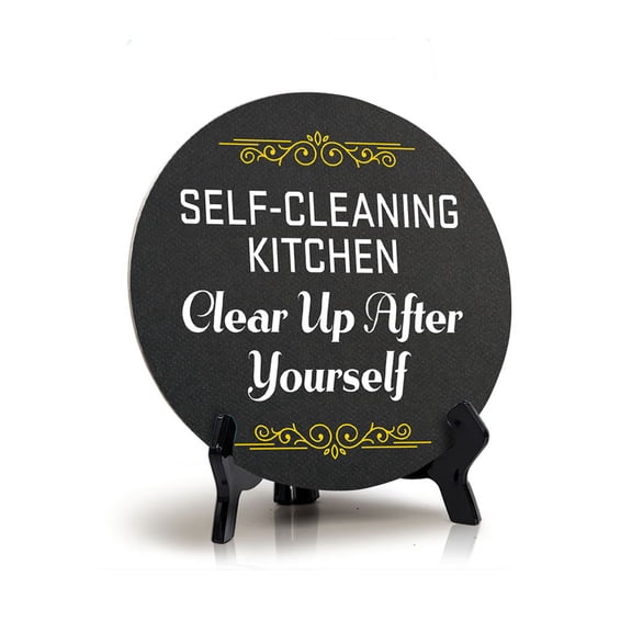 Self-Cleaning Kitchen Clear Up After Yourself (5 x 5) Circle Table Sign with Acrylic Stand | Home & Office Dcor