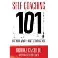 thumbnail image 1 of Pre-Owned Self Coaching 101 (Paperback) 0977853993 9780977853991, 1 of 1