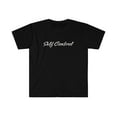 thumbnail image 1 of Self Control motivational  Softstyle T-Shirt, 1 of 1